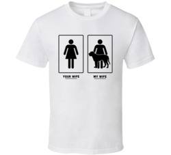 Your Wife My Wife Mastiff Dog Puppy Lover T Shirt Your Wife My Wife Mastiff Dog Puppy Lover T Shirt