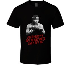 Mike Tyson Everybody's Got Plans Until They Get Hit T Shirt Mike Tyson Everybody's Got Plans Until They Get Hit T Shirt