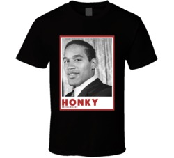 Oj Simpson Honky Serial Killer T Shirt
