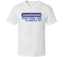 Johnny Paycheck Take This Job And Shove It T Shirt Johnny Paycheck Take This Job And Shove It T Shirt
