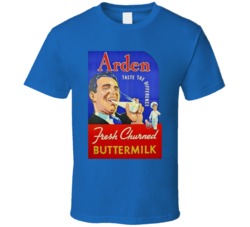 Arden Fresh Churned Buttermilk Vintage T Shirt Arden Fresh Churned Buttermilk Vintage T Shirt
