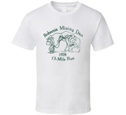 Bohemia Mining Days 1978 13 Mile Run T Shirt Bohemia Mining Days 1978 13 Mile Run T Shirt