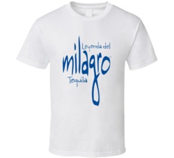 Leynda Del Milagro Tequila Booze Drink T Shirt