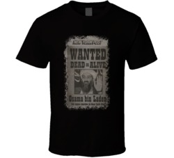 2001 Osama Bin Laden Wanted Dead Or Alive Newspaper T Shirt 2001 Osama Bin Laden Wanted Dead Or Alive Newspaper T Shirt