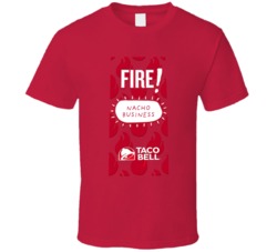 Fire Taco Bell Sauce Nacho Business Halloween T Shirt Fire Taco Bell Sauce Nacho Business Halloween T Shirt