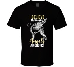 I Believe There Are Angels Among Us German Shorthaired Pointer Dog Ang I Believe There Are Angels Among Us German Shorthaired Pointer Dog Ang