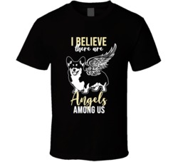 I Believe There Are Angels Among Us Corgi Dog Angel Puppy Animal Lover I Believe There Are Angels Among Us Corgi Dog Angel Puppy Animal Lover