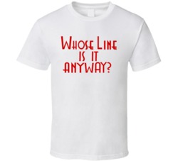 Whose Line Is It Anyway 90s Tv Show Comedy Game Show T Shirt Whose Line Is It Anyway 90s Tv Show Comedy Game Show T Shirt
