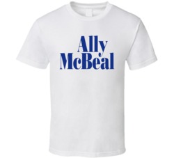 Ally Mcbeal 90s Tv Show Comedy T Shirt Ally Mcbeal 90s Tv Show Comedy T Shirt