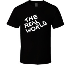 The Real World 90s Tv Reality Drama Show T Shirt The Real World 90s Tv Reality Drama Show T Shirt
