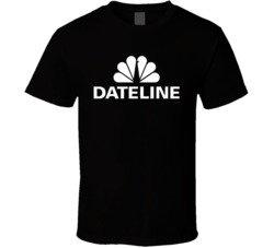 Dateline 90s Tv Show Comedy Reality Crime T Shirt Dateline 90s Tv Show Comedy Reality Crime T Shirt