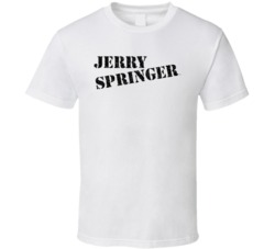 Jerry Springer 90s Tv Show Talk Show T Shirt