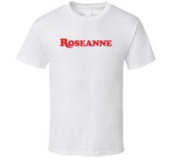 Roseanne Retro 80s Tv Show Logo Fan T Shirt Roseanne Retro 80s Tv Show Logo Fan T Shirt