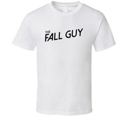 The Fall Guy Retro 80s Tv Show Logo Fan T Shirt The Fall Guy Retro 80s Tv Show Logo Fan T Shirt