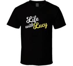 Life With Lucy Retro 80s Tv Show Logo Fan T Shirt Life With Lucy Retro 80s Tv Show Logo Fan T Shirt