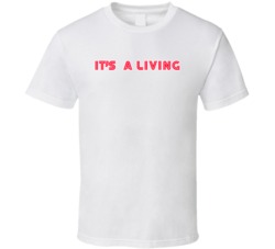 It's A Living Retro 80s Tv Show Logo Fan T Shirt It's A Living Retro 80s Tv Show Logo Fan T Shirt