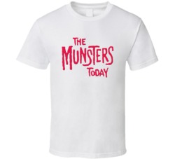 The Munsters Today Retro 80s Tv Show Logo Fan T Shirt The Munsters Today Retro 80s Tv Show Logo Fan T Shirt