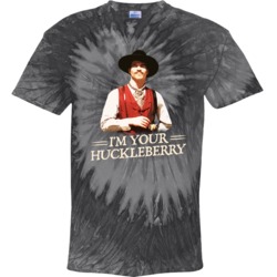 I'm Your Huckleberry Val Kimmer Tombstone Movie Quote Tie Dye