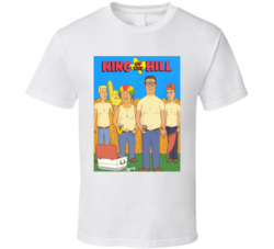 King Of The Hill T Shirt King Of The Hill T Shirt