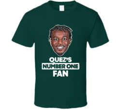 Quez Watkins Number One Fan T Shirt Quez Watkins Number One Fan T Shirt