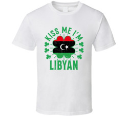 Kiss Me I'm Libyan Funny St Patrick's Day T Shirt Kiss Me I'm Libyan Funny St Patrick's Day T Shirt