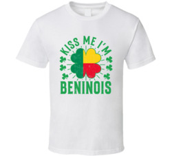 Kiss Me I'm Beninois Funny St Patrick's Day T Shirt Kiss Me I'm Beninois Funny St Patrick's Day T Shirt