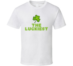 The Luckiest St Patrick's T Shirt The Luckiest St Patrick's T Shirt
