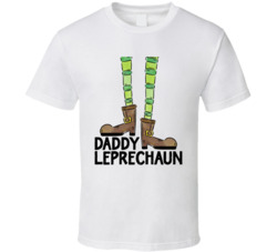 Daddy Leprechaun St Patrick's T Shirt Daddy Leprechaun St Patrick's T Shirt