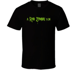 A Rob Zombie Film Title T Shirt A Rob Zombie Film Title T Shirt