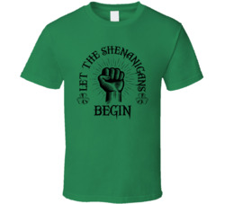 Let The Shenanigans Begin St Patrick's T Shirt Let The Shenanigans Begin St Patrick's T Shirt
