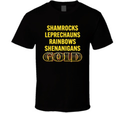 Shamrocks Leprechauns Rainbows Gold St Patrick's T Shirt Shamrocks Leprechauns Rainbows Gold St Patrick's T Shirt