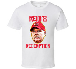 Andy Reid's Redemption T Shirt Andy Reid's Redemption T Shirt