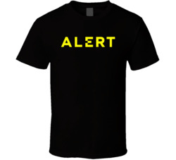 Alert Tv Series Fan T Shirt Alert Tv Series Fan T Shirt