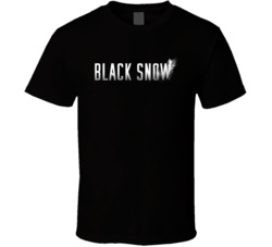 Black Snow Tv Series Fan T Shirt Black Snow Tv Series Fan T Shirt