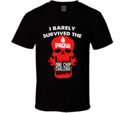 I Barely Survived The Pacqui One Chip Challenge 2019 T Shirt I Barely Survived The Pacqui One Chip Challenge 2019 T Shirt