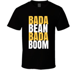 Bada Bean Bada Boom Healthy Snack T Shirt Bada Bean Bada Boom Healthy Snack T Shirt