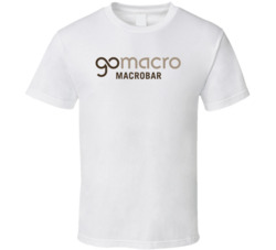 Go Macro Macrobar Healthy Snack T Shirt Go Macro Macrobar Healthy Snack T Shirt