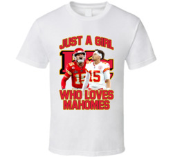 Girl Who Loves Patrick Mahomes T Shirt Girl Who Loves Patrick Mahomes T Shirt