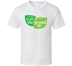 Real Food From The Ground Up Healthy Snack T Shirt
