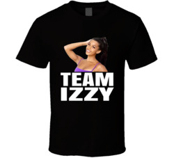 Izzy Fairthorne Team Izzy Perfect Match Reality Tv Series Fan T Shirt Izzy Fairthorne Team Izzy Perfect Match Reality Tv Series Fan T Shirt