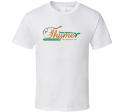 Once Upon A Thyme Favorite Restaurant T Shirt Once Upon A Thyme Favorite Restaurant T Shirt