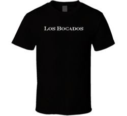 Los Bocados Favorite Restaurant T Shirt Los Bocados Favorite Restaurant T Shirt