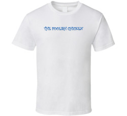 The Foolish Chicken Favorite Restaurant T Shirt The Foolish Chicken Favorite Restaurant T Shirt