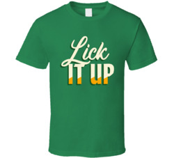 Lick It Up Favorite Restaurant T Shirt
