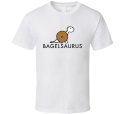 Bagelsaurus Favorite Restaurant T Shirt Bagelsaurus Favorite Restaurant T Shirt