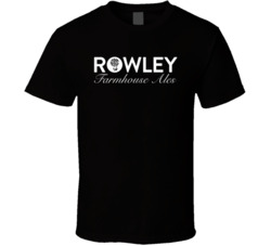 Rowley Farmhouse Ales Favorite Restaurant T Shirt