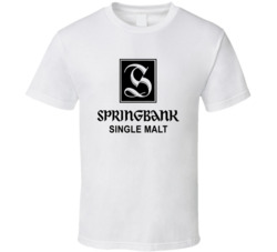 Springbank Single Malt Scottish Malt Whisky Alcohol Lovers T Shirt Springbank Single Malt Scottish Malt Whisky Alcohol Lovers T Shirt