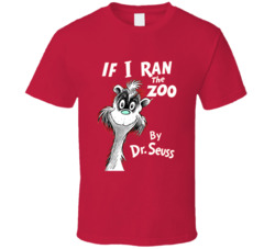 If I Ran The Zoo Dr Seuss Book Cover T Shirt If I Ran The Zoo Dr Seuss Book Cover T Shirt