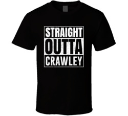 Straight Outta Crawley United Kingdom City Grunge Parody Cool T Shirt Straight Outta Crawley United Kingdom City Grunge Parody Cool T Shirt