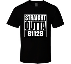 Straight Outta 81128 Chromo Colorado Parody T Shirt Straight Outta 81128 Chromo Colorado Parody T Shirt
